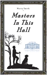 bokomslag Masters in This Hall