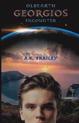 A K Frailey, A. K. Frailey - OldEarth Georgios Encounter, Häftad