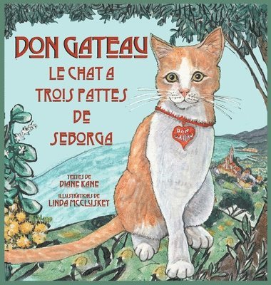 Don Gateau le Chat  Trois Pattes de Seborga 1