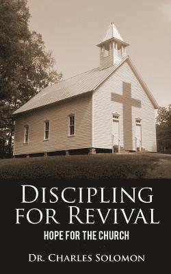 bokomslag Discipling for Revival: Hope for the Church