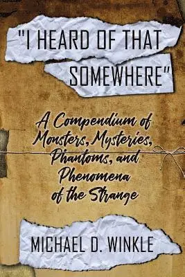 Michael D Winkle - I Heard of That Somewhere, Häftad. Tillgänglighet: Lägg i varukorg