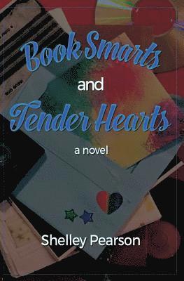 Book Smarts and Tender Hearts 1