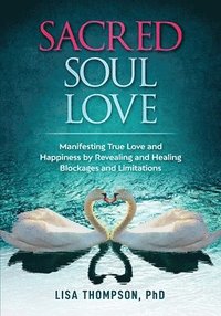 bokomslag Sacred Soul Love