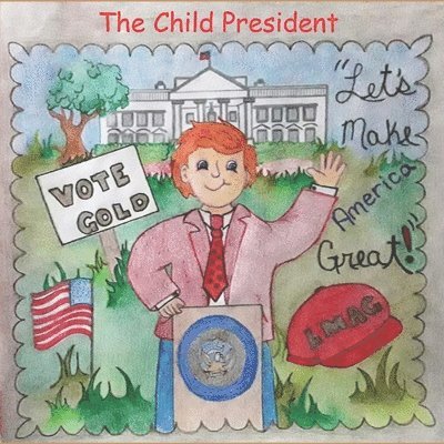 The Child President 1