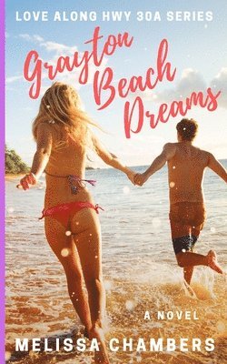 Grayton Beach Dreams 1