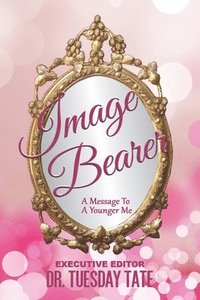 bokomslag Image Bearer: A Message to a Younger Me