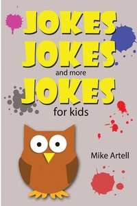 bokomslag Jokes Jokes And More Jokes For Kids
