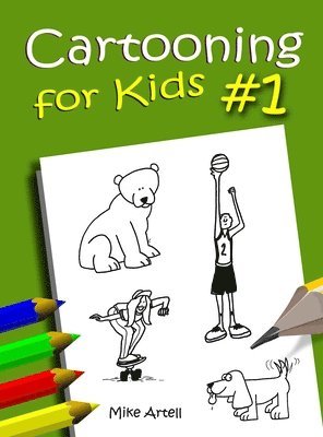 Mike Artell - Cartooning For Kids #1, Inbunden