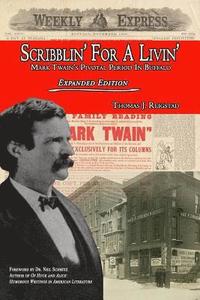 bokomslag Scribblin' for a Livin': Mark Twain's Pivotal Period in Buffalo: Expanded Edition