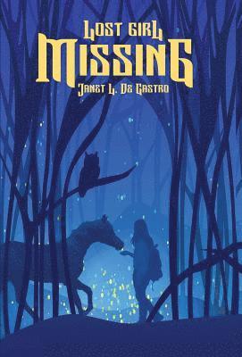 Janet L de Castro - Lost Girl Missing, Inbunden