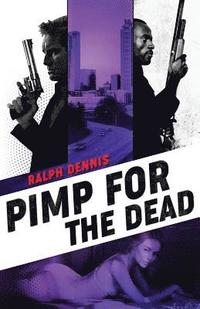 bokomslag Pimp for the Dead