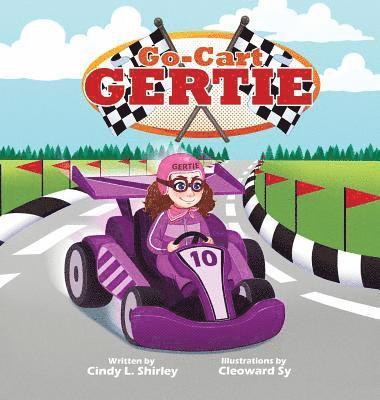 Cindy Shirley, Cailey Shirley - Go-Cart Gertie, Inbunden