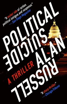 Alan Russell - Political Suicide: A Thriller, Häftad