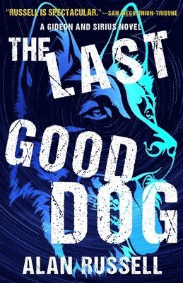 Alan Russell - Last Good Dog, Häftad