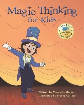 Marrielle Monte - Magic Thinking for Kids, Häftad