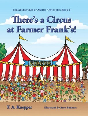 bokomslag There's a Circus at Farmer Frank's!