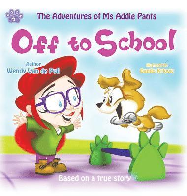 Wendy Van De Poll, Wendy Van de Poll, Wendy van de Poll - Off To School, Inbunden