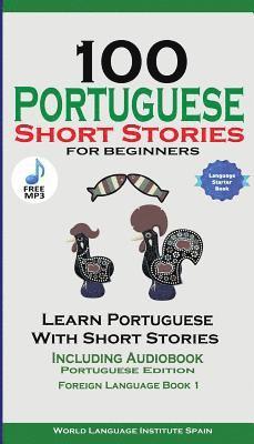 bokomslag 100 Portuguese Short Stories for Beginners