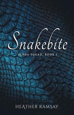 Snakebite: Alpha Squad Book 1 1