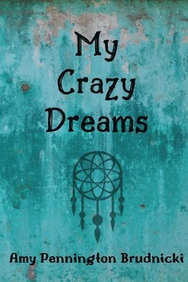 My Crazy Dreams 1