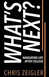 bokomslag What's Next?: Navigating Life After College