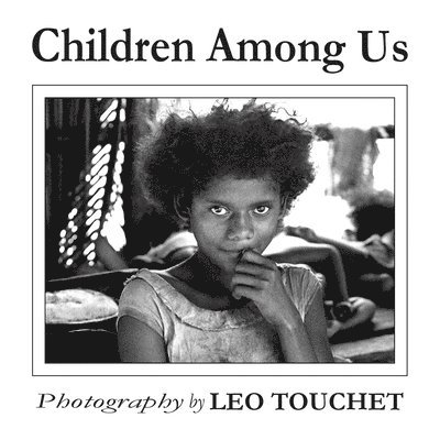 Children Among Us - Photography by Leo Touchet 1