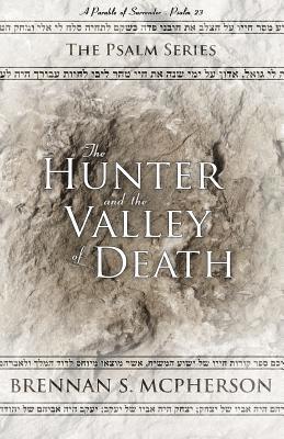 Hunter and the Valley of Death