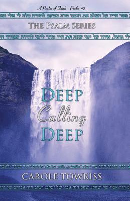 Deep Calling Deep 1