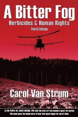 Carol Van Strum, Carol van Strum - Bitter Fog, Häftad