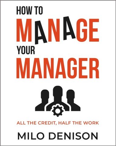 bokomslag How to Manage Your Manager