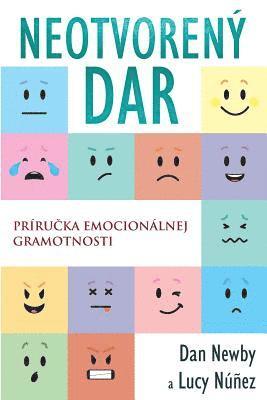 bokomslag Neotvorenÿ Dar: Príru?ka emocionálnej gramotnosti