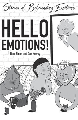 bokomslag Hello Emotions!: Stories of Befriending Emotions