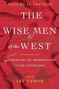 bokomslag The Wise Men of the West Vol 2