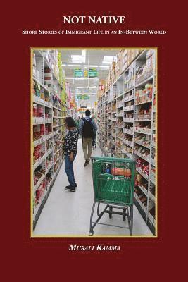 Murali Kamma - Not Native, Häftad