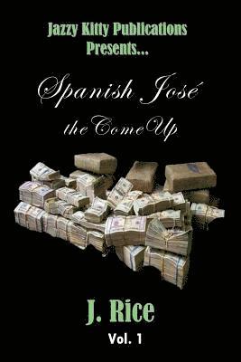 J Rice, Anelda Attaway - Spanish José, Häftad