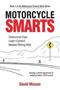 bokomslag Motorcycle Smarts