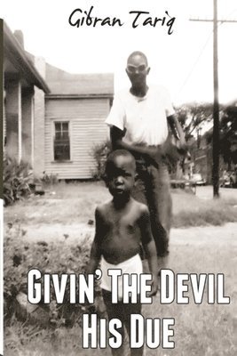 Givin' The Devil His Due 1