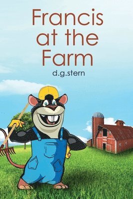 D. G. Stern - Francis at the Farm, Häftad