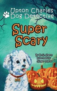 bokomslag Super Scary