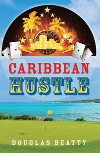 bokomslag Caribbean Hustle