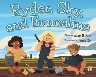 Adam B Ford - Ryder, Sky, and Emmaline, Inbunden
