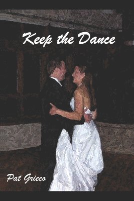 Keep the Dance 1