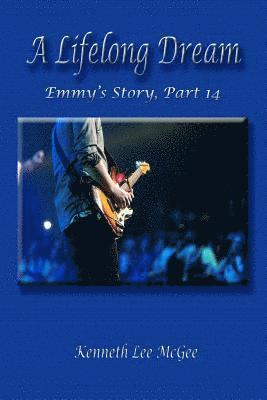 bokomslag A Lifelong Dream: Emmy's Story, Part 14