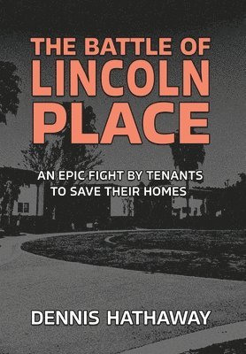 The Battle of Lincoln Place 1