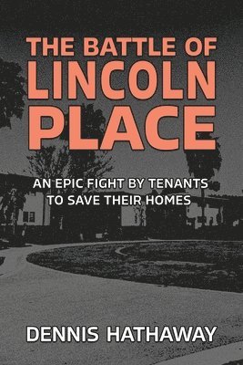 The Battle of Lincoln Place 1