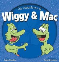 bokomslag The Adventures of Wiggy & Mac