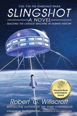 bokomslag Slingshot: Building the Largest Machine in Human History