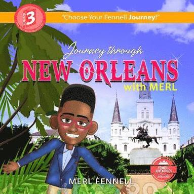 bokomslag Journey through New Orleans with Merl