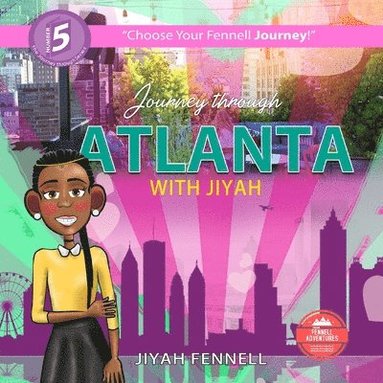 bokomslag Journey through Atlanta with Jiyah