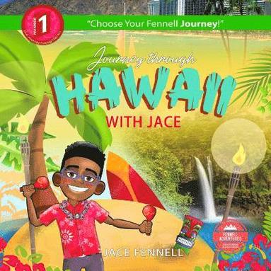 bokomslag Journey through Hawaii with Jace